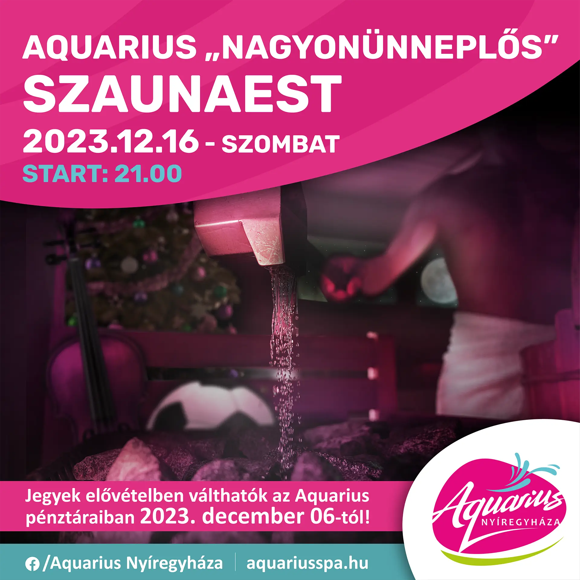 „Nagyonünneplős” szaunaest az Aquariusban 2023. december 16-án!